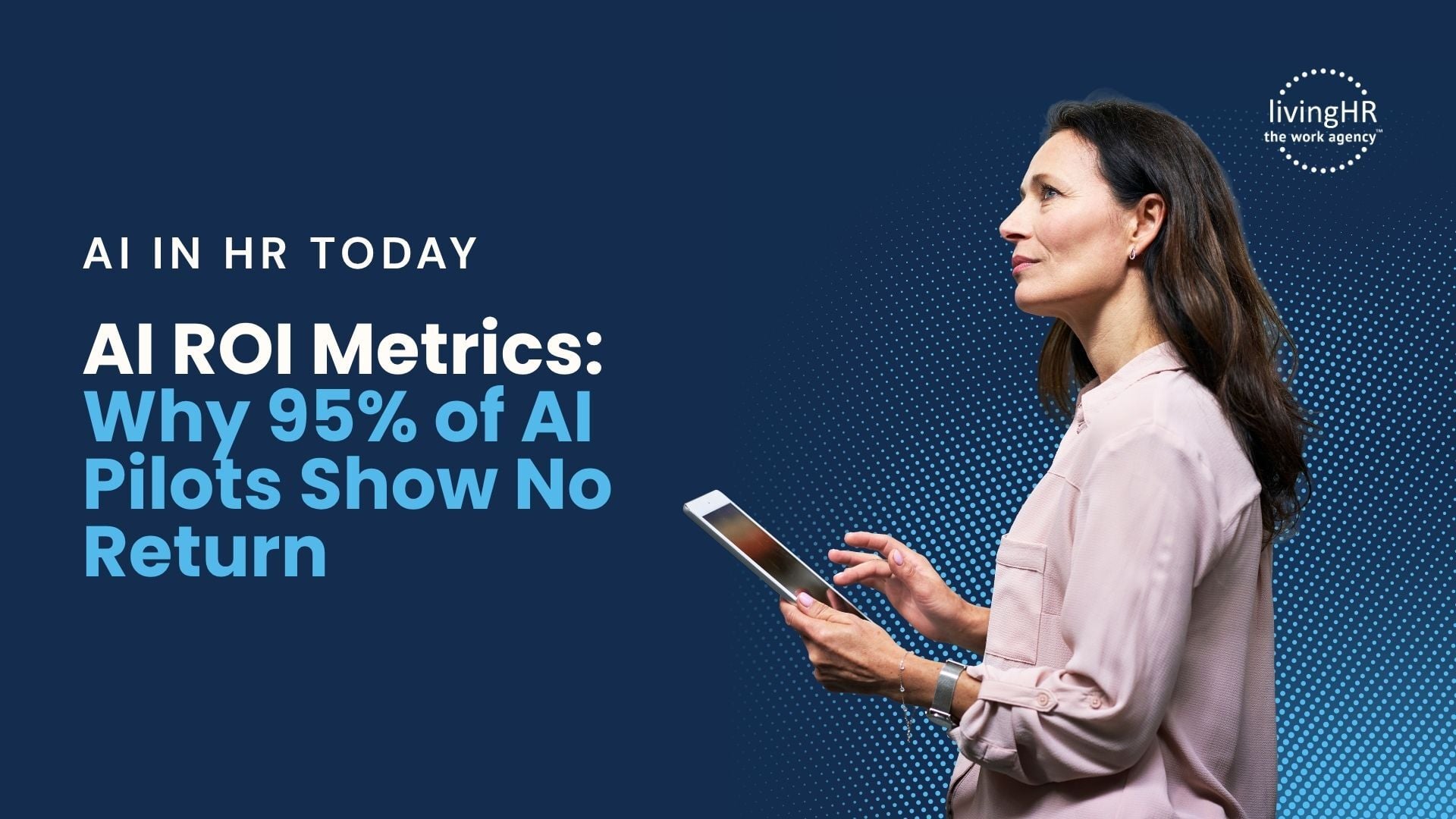 AI ROI Metrics: Why 95% of AI Pilots Show No Return