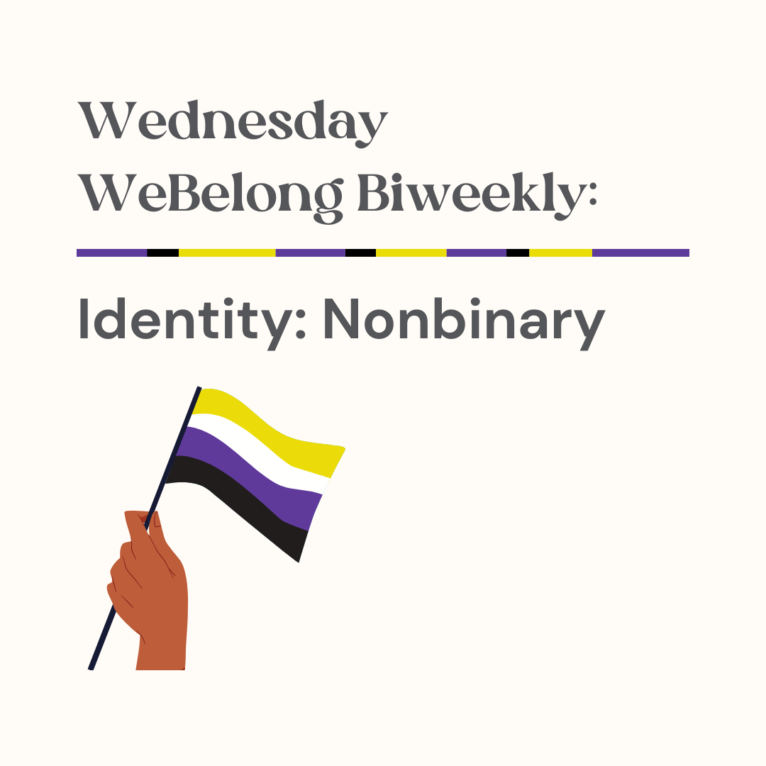 WeBelong Biweekly Nonbinary